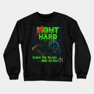 Fight Hard Crewneck Sweatshirt